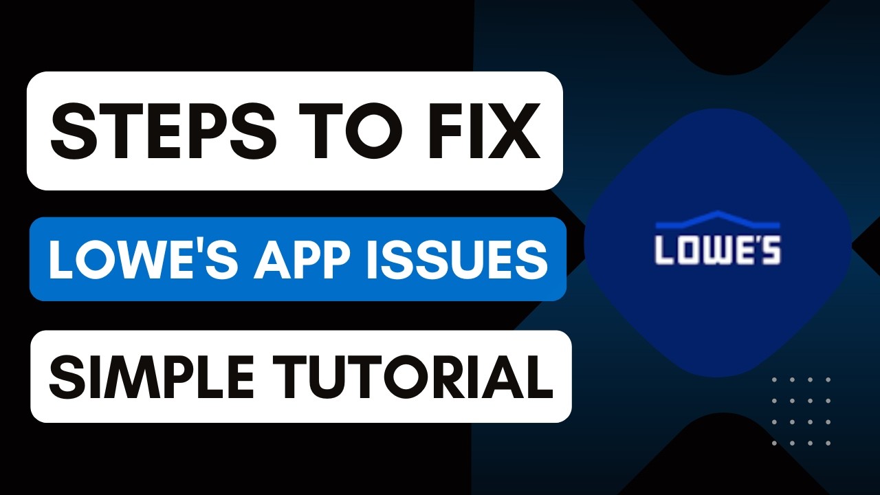 How to Fix Lowe's App Issues - YouTube