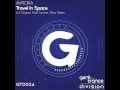 Avrora  travel in space matt farmer remix gtd024 out now