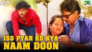 Iss Pyar Ko Kya Naam Doon (2019) New Released Full Hindi Dubbed Movie | Avinash Diwakar, Sri Sruthi