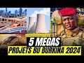 5 mega  projets du burkina faso en 2024 tu dois suivre cette vido