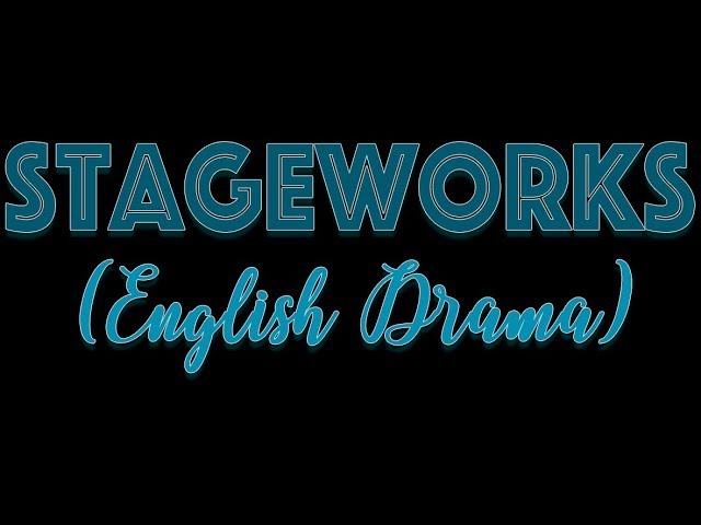 Thumbnail for Stageworks (English Drama)