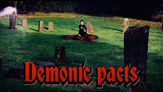 Demonic Pact : The Modern Mechanism Of The Demonic Pact