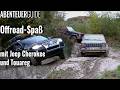 Riesen Spaß Mit Jeep Cherokee XJ Und VW Touareg 7L Beim Offroad Fahren Bei Offroadwerk Nürburgring Riesen Spaß Mit Jeep Cherokee XJ Und VW Touareg 7L Beim Offroad Fahren Bei Offroadwerk Nürburgring