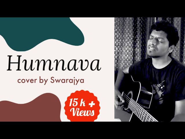 Humnava acoustic cover by Swarajya Bhosale | Hamari Adhuri Kahani | Papon | guitar cover class=