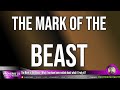 The mark of the beast  what if we have been misled about what it truly is