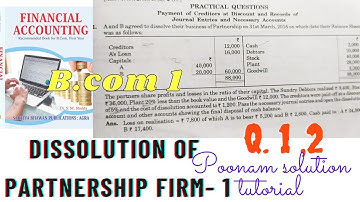 dissolution of partnership firm 1 !! q.no.1!! sm shukla!! B.com 1!! financial accounting