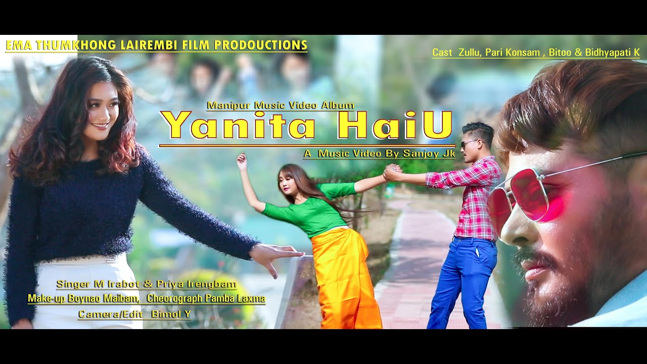 YANITA HAIYU  M IRABOT  PRIYA IRENGBAM  Official Music Video