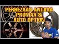 7 PERBEZAAN ANTARA RIM PROMAX & AUTO OPTION | THAILAND DESIGN | COPY 1:1