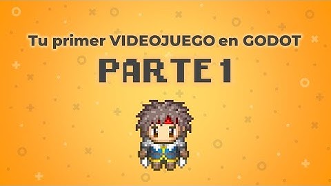 Clase #1 - Creando tu primer videojuego en Godot Engine