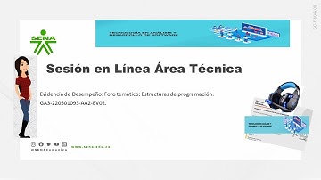 Evidencia AP 3 - Foro temático: Estructuras de programación. GA3-220501093-AA2-EV02#Contenidosvarios