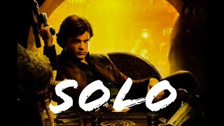 Star Wars: Han Solo | Solo