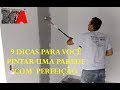 COMO PINTAR UMA PAREDE 9 DICAS