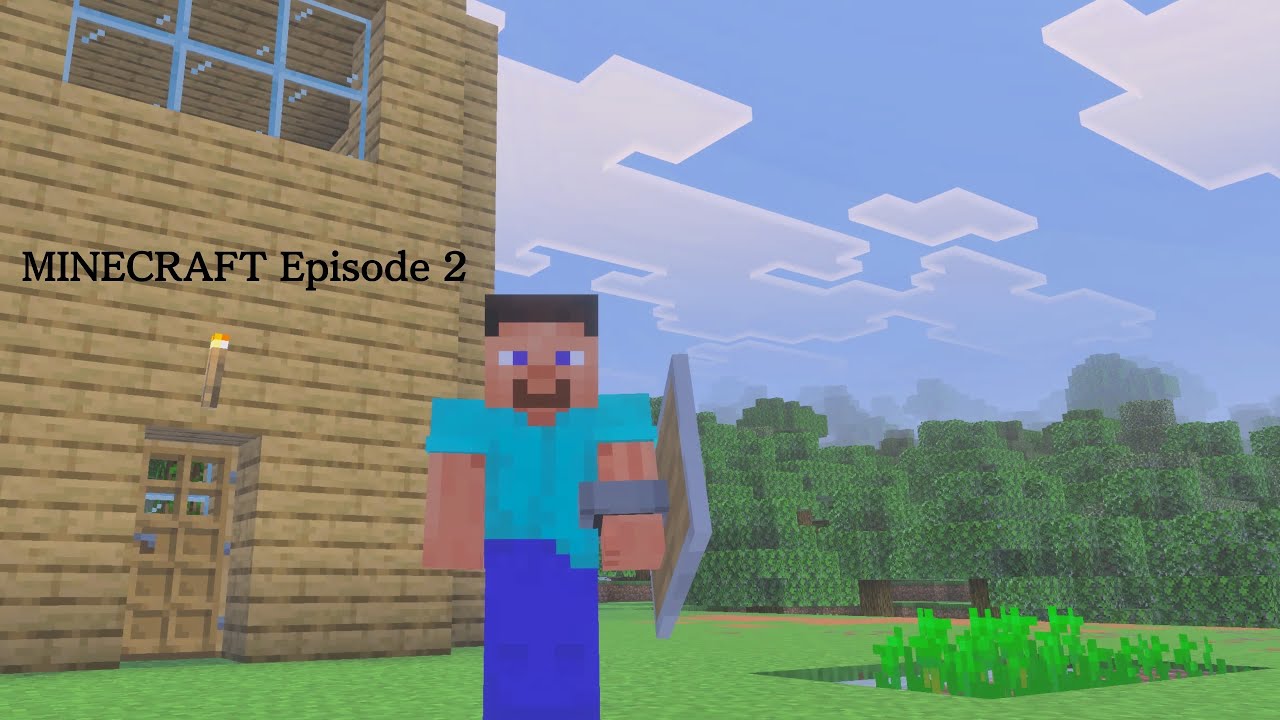 Minecraft Episode 2 - YouTube