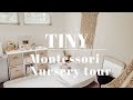 TINY MONTESSORI NURSERY TOUR// MONTESSORI AT HOME// SMALL SPACE NO PROBLEM