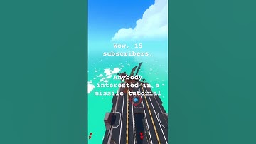 15 subs, wow, who wants a missile tutorial #trailmakers #thankyou