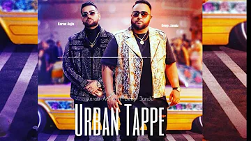 Urban Tappe: Deep Jandu ft. Karan Aujla | New Punjabi Song 2019 | Rehaan Records | Royal Gang Music