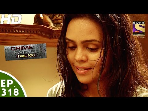 Crime Patrol Dial 100 - क्राइम पेट्रोल - Episode 318 - 5th December, 2016