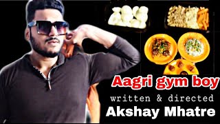When Aagri Boy Started Gym & Diet | Akshay Mhatre