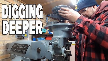 Part 2 - Bridgeport Milling Machine - going in deeper!