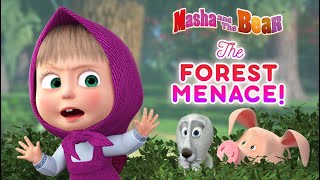 masha and the bear the forest menace funniest cartoons for kids