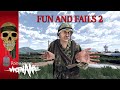 Fun and fails 2 - Rising Storm 2 Vietnam!