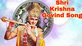 Shri Krishna Govind Song From Mahabharat || Krishna Song || ft :- Sourav Raj jain