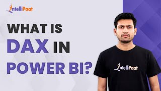 Power BI DAX | DAX For Beginners | Power BI DAX Function Explained | Intellipaat