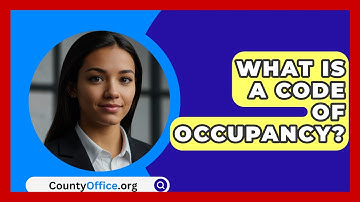 What Is A Code Of Occupancy? - CountyOffice.org