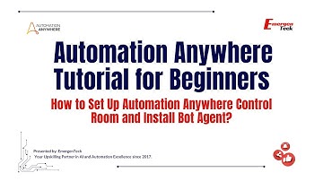 1: Automation Anywhere Tutorial for Beginners | How to Set Up Automation Anywhere Control Room?