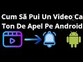 Cum Să Pui Un Video Ca Ton De Apel Pe Android Instrucțiune Ușoară