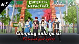 Naskara's Story #3 [Camping dulu gasii😝] DRAMA SAKURA SCHOOL SIMULATOR part 1