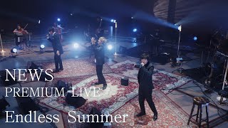 NEWS - Endless Summer [from PREMIUM LIVE]