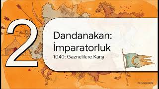 Dandanakan Ve Pasinler Büyük Başlangıç