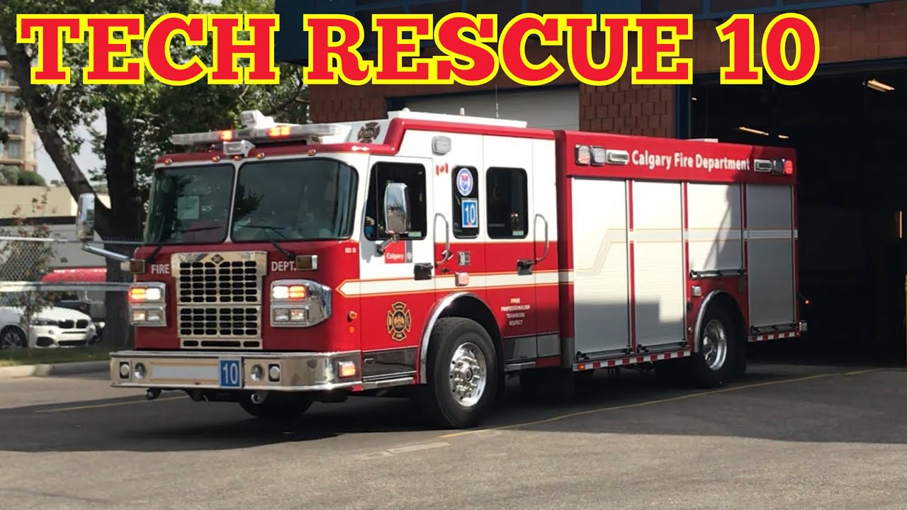**CANCELED RESPONSE** Calgary Technical Rescue 10 Responding HOT | CFD ...