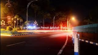 Jangan Pernah Berubah ( Cover ) - Felix #HitsCoverr