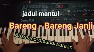 Bareng-Bareng Janji - Latihan Bas Acord