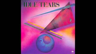 Idle Tears - Oh No