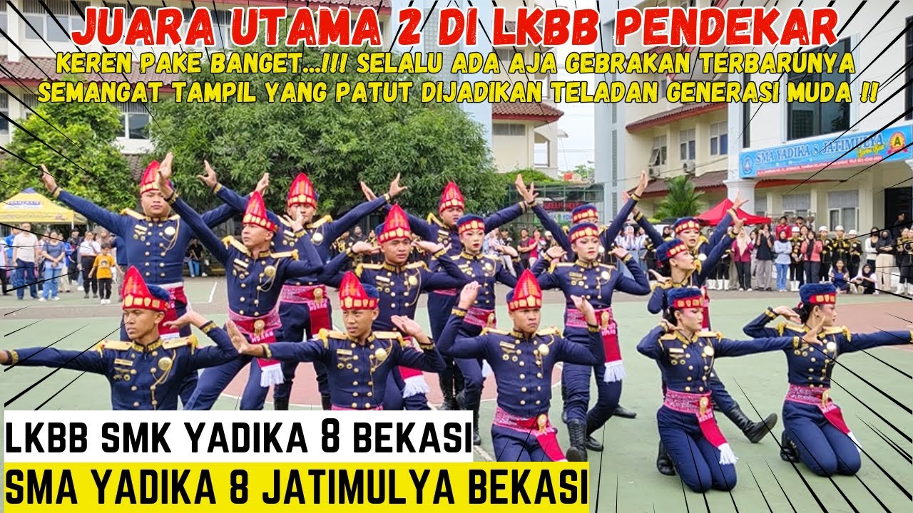 KEREN !! JUARA UTAMA 2 🤩🤩 -PASKIBRA SMA YADIKA 8 JATIMULYA BEKASI-LKBB SMK YADIKA 8 JATIMULYA BEKASI