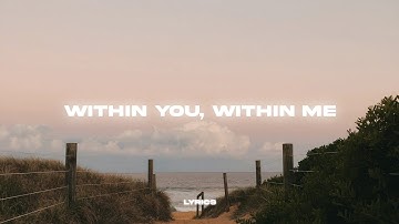 Meltt - Within You, Within Me (Lyrics)