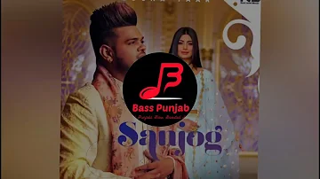 Sanjog | Sucha Yaar | Bass Boosted | Bass Punjab (BP)