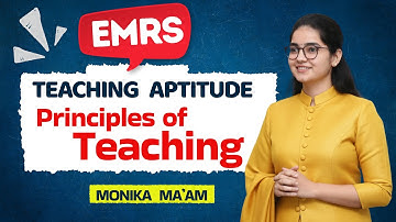 EMRS | Teaching Aptitude | Principles Of Teaching| Class - 06 | By Monika Ma