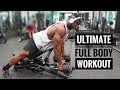 ULTIMATE FULL BODY WORKOUT | Full Workout Routine & Top Tips