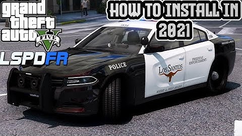 HOW TO INSTALL LSPDFR | Installation Guide UPDATED 2021 | ScriptHookV, & Rage Plugin Hook!