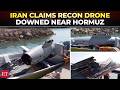 Iran claims it shot down reconnaissance drone over Strait of Hormuz; IRGC releases wreckage video
