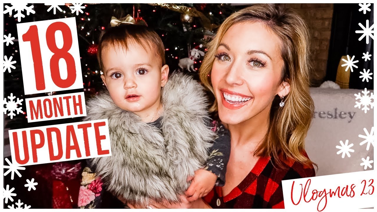 18 MONTH TODDLER UPDATE!