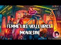 Monaldin - Femme Like You Lyrics (feat. Emma Péters)