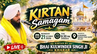 Live Kirtan Samagam | Bhai Kulwinder Singh Ji Kharar Wale From Gurdwara Nanak Piao Sahib Delhi