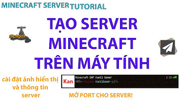 Server Tutorial #58: Tạo Server Ngay Trên Máy Tính Của Bạn  | KanCi Gamer