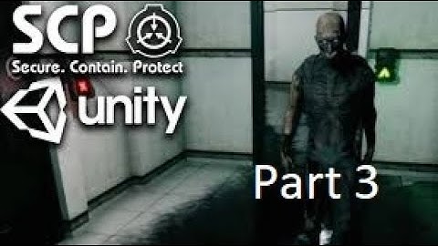 SCP Containment Breach Unity Remake Part 2