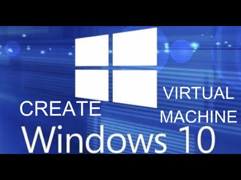 How to create a Windows 10 V.M ( Virtual Machine ) - YouTube